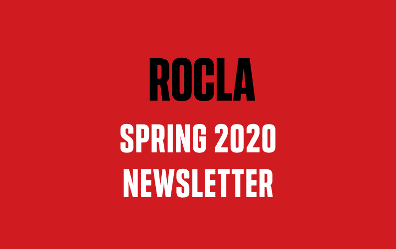 ROCLA Spring 2020 Newsletter