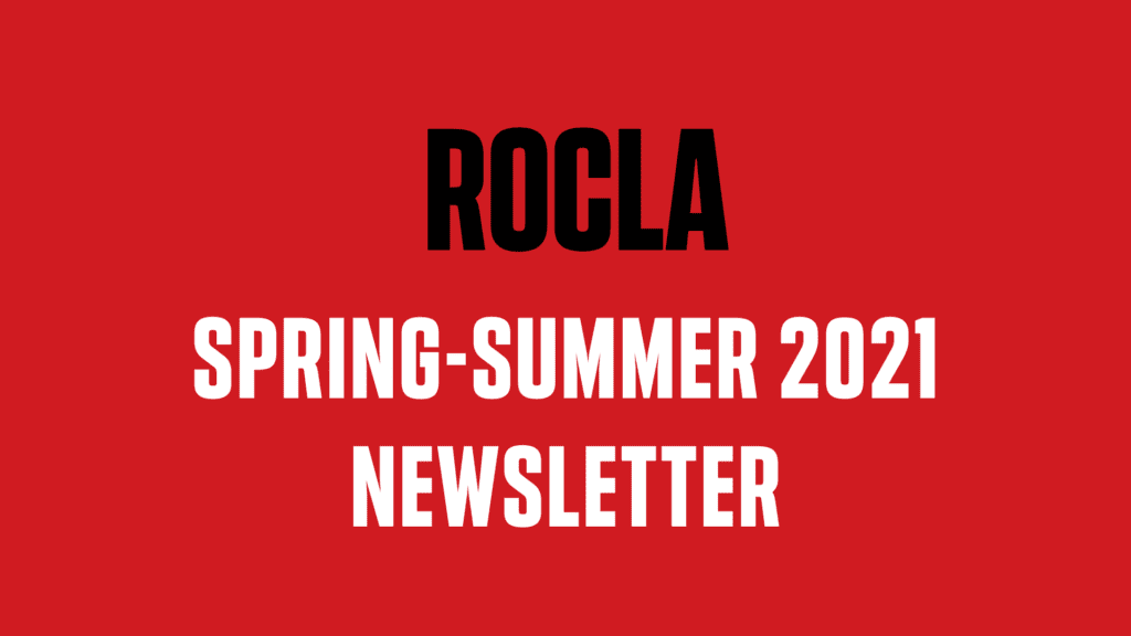 ROCLA Spring-Summer 2021 Newsletter