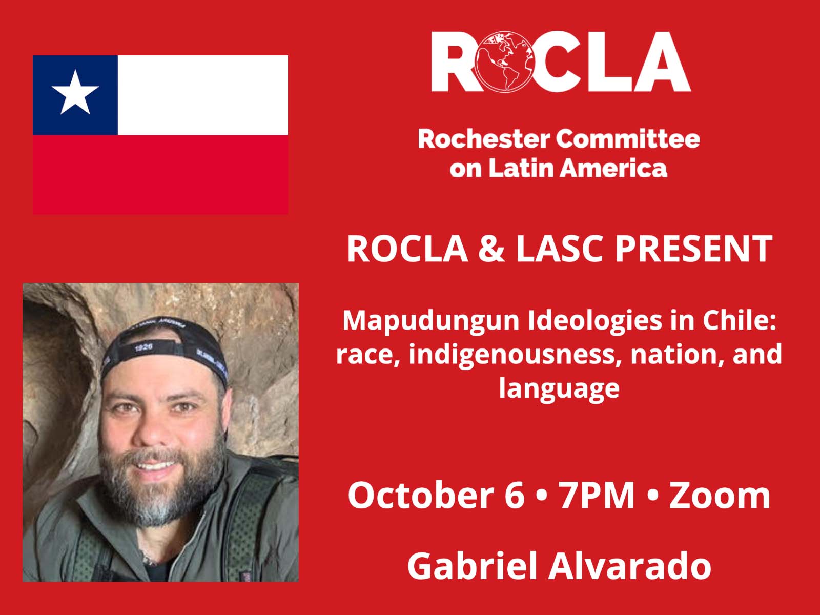 Mapudungun Ideologies in Chile: race, indigenousness, nation, and language - Gabriel Alvorado Oct 6 2021 7pm